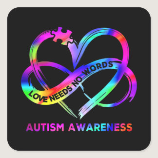 Infinity Heart Love Autism Awareness Needs No Word Square Sticker
