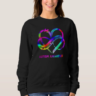 Infinity Heart Love Autism Awareness Needs No Word Sweatshirt
