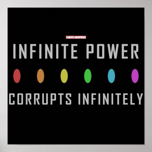 Infinity Stones  Infinite Power Corrupts Infinitel Poster