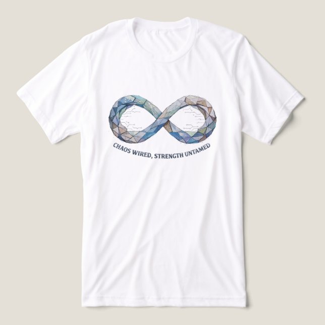 Infinity Symbol Chaos Wired Strength Geometric Tri-Blend Shirt (Design Front)