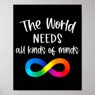 Infinity The World Needs All Kinds Of Minds Autism Poster