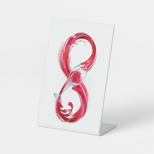 Infinity with Red Wine Pedestal Sign