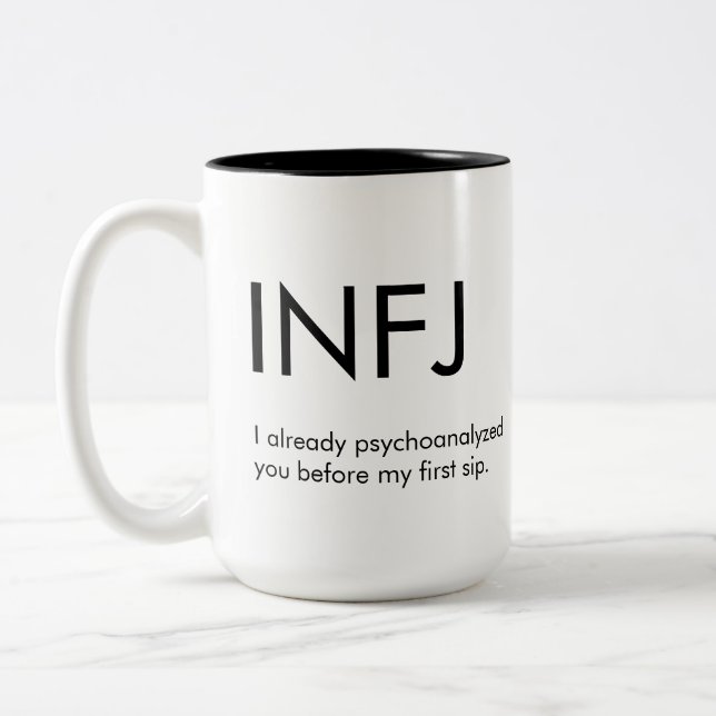 INFJ Already psychoanalyzed you Mug Gift (Left)