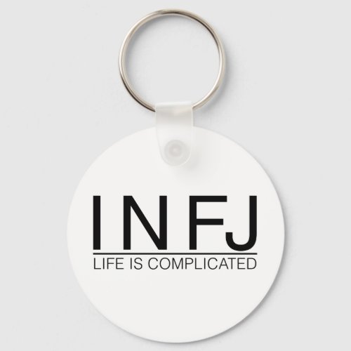 INFJ Life is complicated Keychain