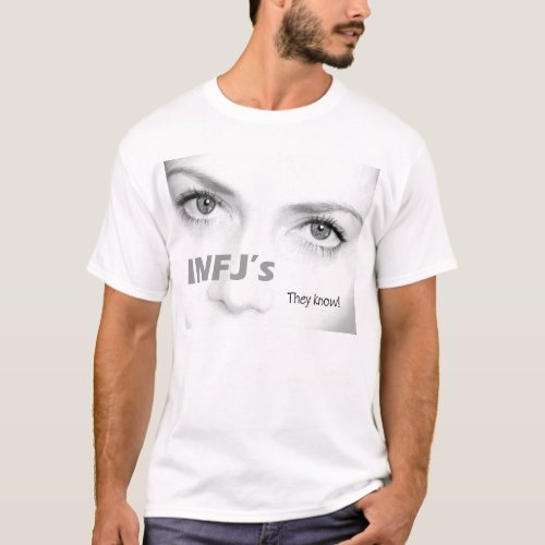 INFJ MEME4 T_Shirt
