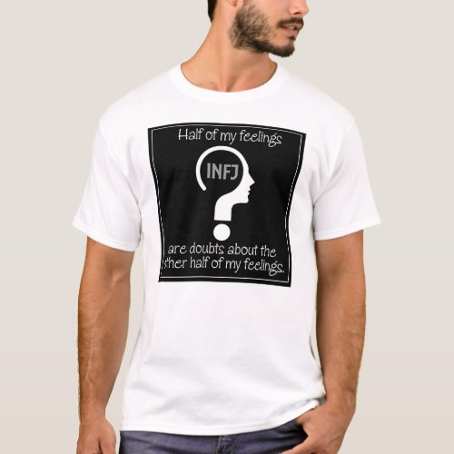 INFJ MEME T_Shirt