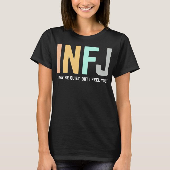 INFJ Personality Type Introvert Funny T-Shirt (Front)