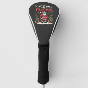 Inflation Ate My Christmas Funny Santa Economy Golf Head Cover