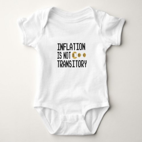 Inflation is not transitory baby bodysuit