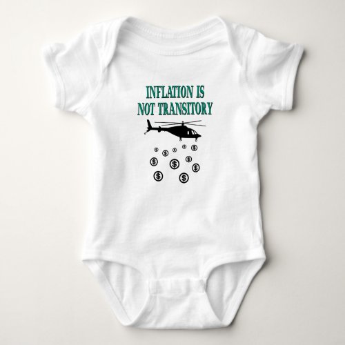 Inflation is not transitory baby bodysuit