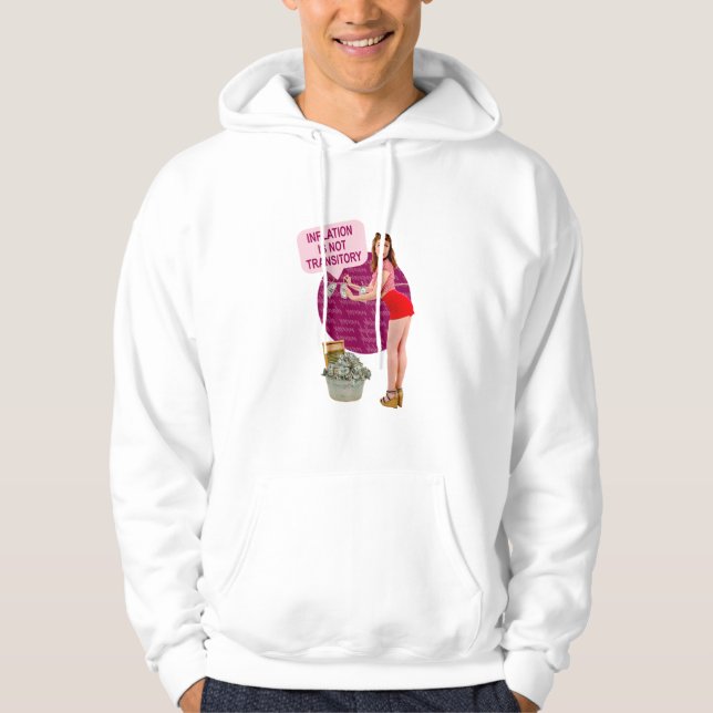 Inflation is not transitory hoodie (Front)