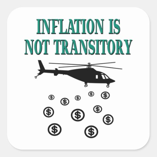 Inflation is not transitory square sticker