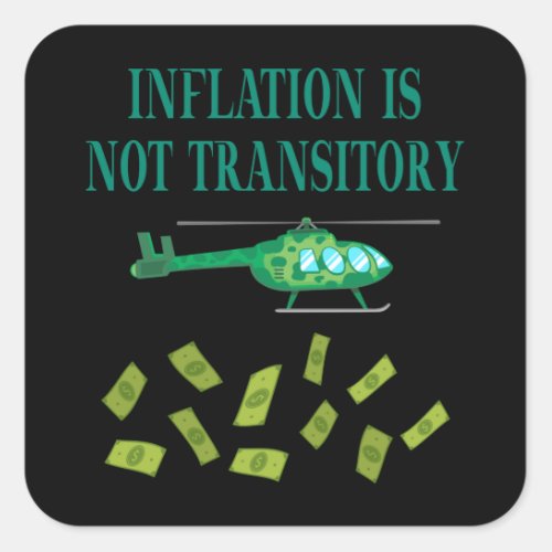 Inflation is not transitory square sticker