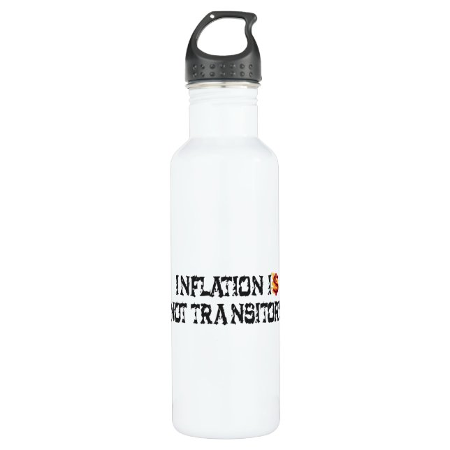 Inflation is not transitory stainless steel water bottle (Front)