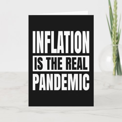 Inflation is the real pandemic card