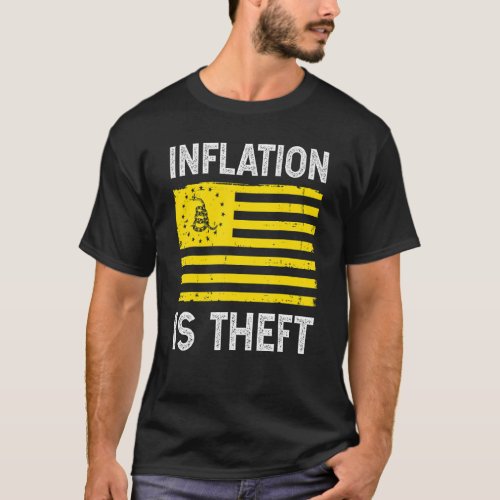 Inflation Is Theft Gadsden Flag T_Shirt