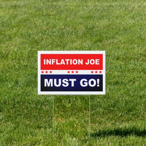 Inflation Joe Must Go Sign