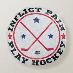 Inflict Pain Play Hockey Round Pillow