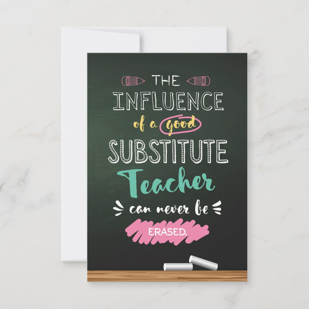 Influence of a Good Substitute Teacher Thank You Card | Zazzle