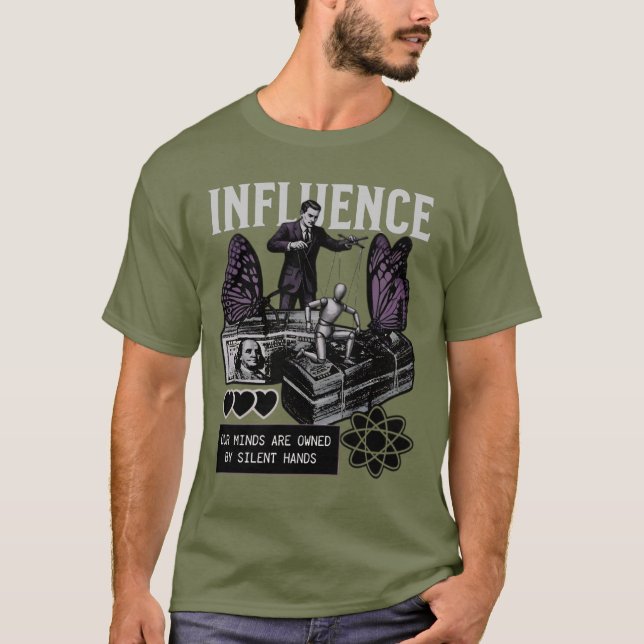 Influence – Silent Control Mind Manipulation T-Shirt (Front)