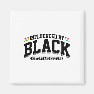 Influenced By Black History And Culture African Am Magnet