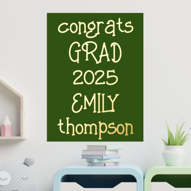 Informal Congrats Grad Name 2025 Graduation Green Foil Prints (In Situ (Nursery))