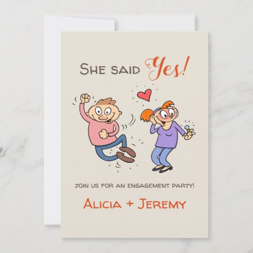Informal Funny She Said Yes Engagement Invitation