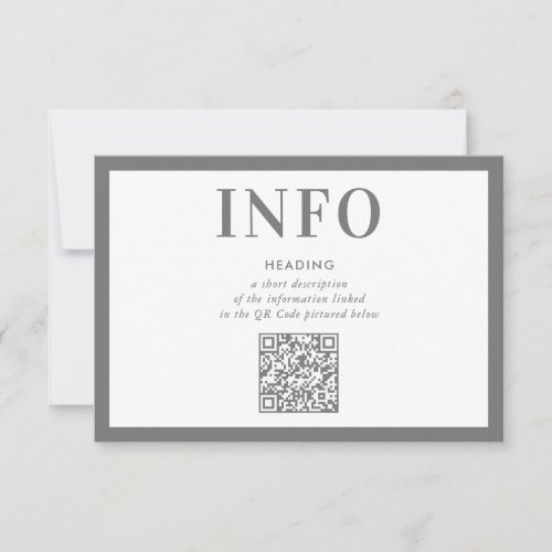 INFORMATION INSERT modern neutral gray QR Code Invitation