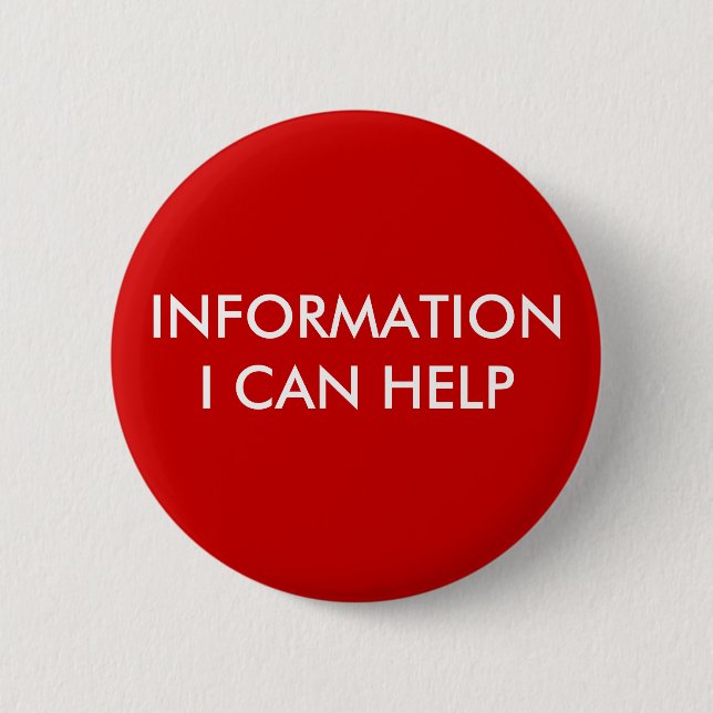 INFORMATION PINBACK BUTTON (Front)
