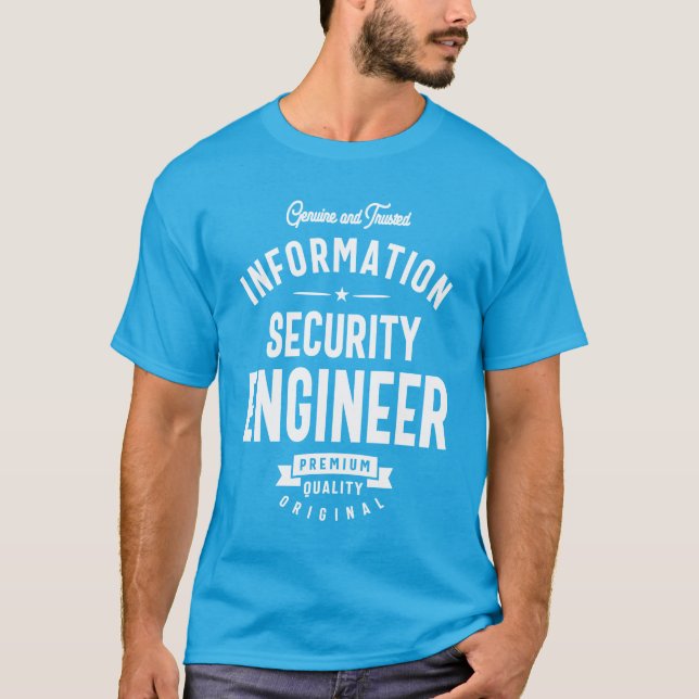 Information Security Engineer Gift Funny Job Title T-Shirt (Front)