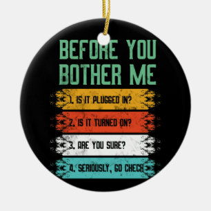 Information Technology Tech Technical Support Ceramic Ornament