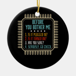 Information Technology Tech Technical Support Gift Ceramic Ornament