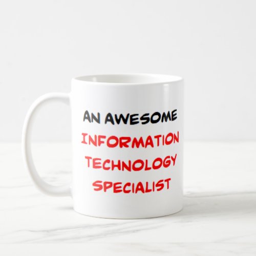 information techology specialist2 awesome  coffee mug