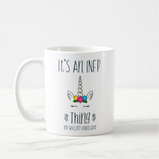INFP Thing Unicorn Coffee Mug