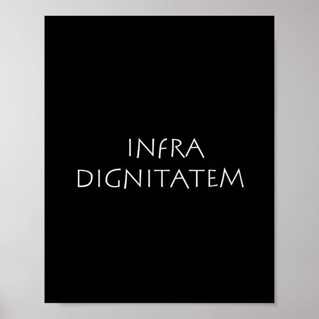 Infra dignitatem poster (Front)