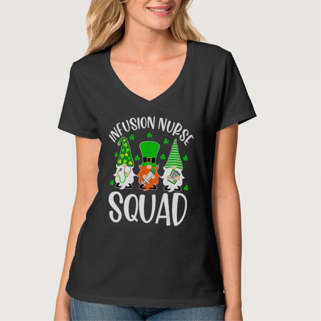 Infusion Nurse Squad Nursing St Patrick Day Gnomes T-Shirt (Front)