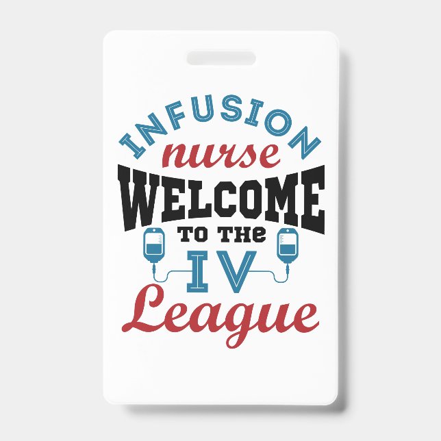 Infusion Nurse Welcome to the I.V. League Badge (Front)