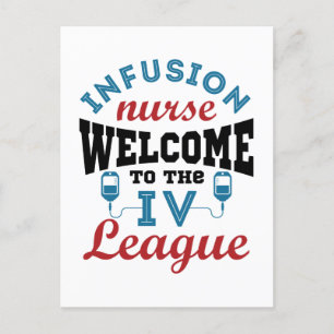 Infusion Nurse Welcome to the I.V. League Postcard