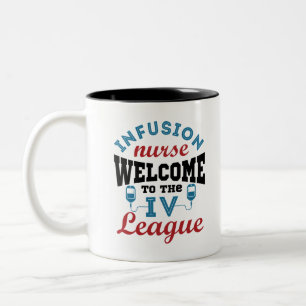 Infusion Nurse Welcome to the I.V. League Two-Tone Coffee Mug