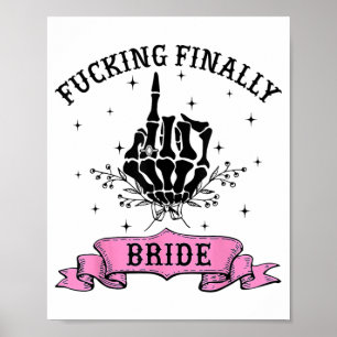 Ing Finally Bride Skeleton Hand Halloween Bachelor Poster