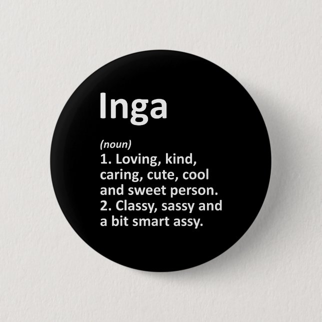 Inga Definition Personalized Name Funny Birthday G Button (Front)