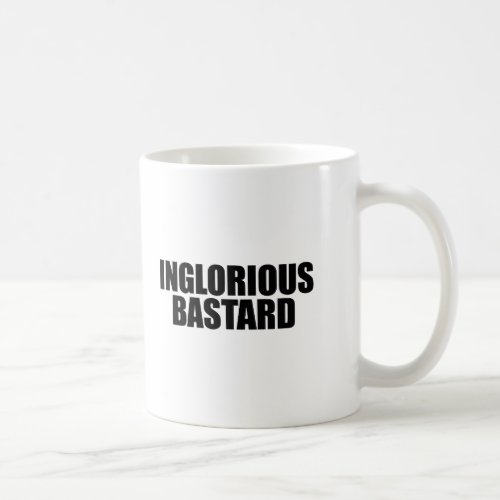 Inglorious Bastard Coffee Mug