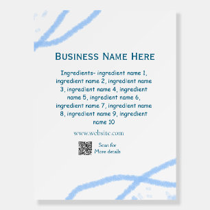 Ingredients name add business name website QR code Foam Board