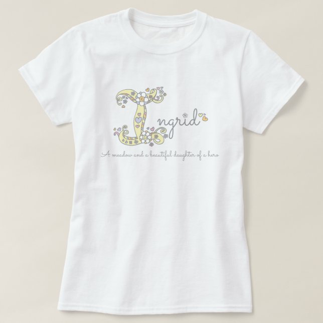 Ingrid girls I name meaning monogram t-shirt (Design Front)