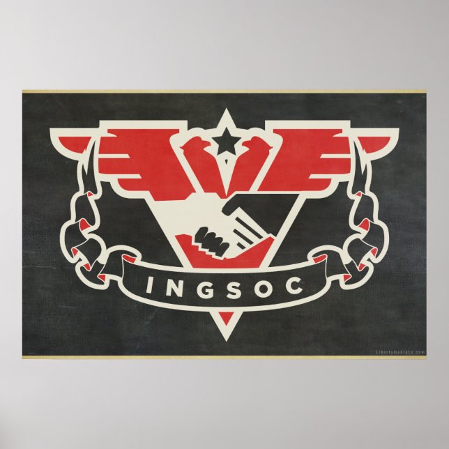 INGSOC 1984 Propaganda Poster (Front)