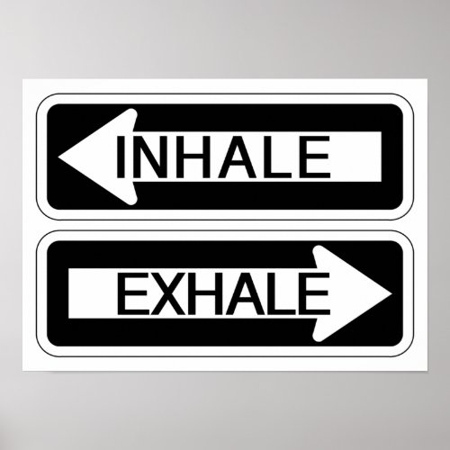 Inhale and Exhale Road Sign Fun Yoga Poster