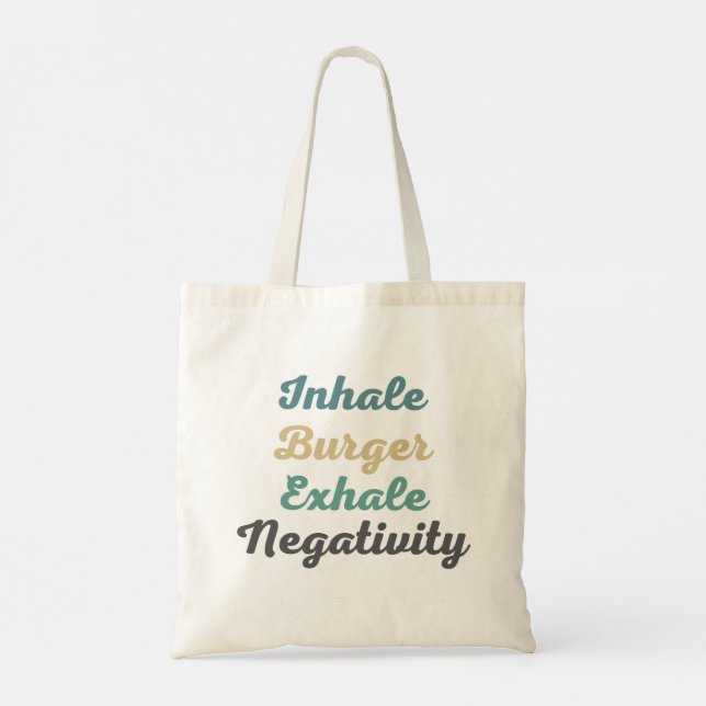 Inhale Burger Exhale Negativity Shopping Bags (Back)
