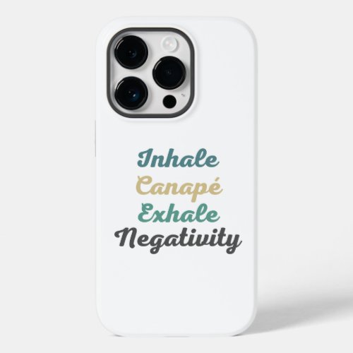 Inhale Canap Exhale Negativity Phone Case