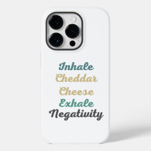 Inhale Cheddar Cheese Exhale Negativity Case-Mate iPhone 14 Pro Case