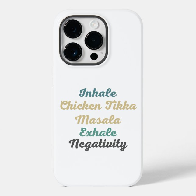 Inhale Chicken Tikka Masala Exhale Negativity Case-Mate iPhone Case (Back)
